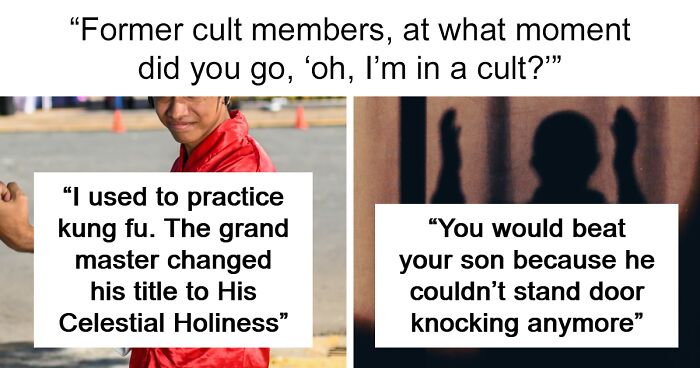 “Frick. That. Place”: 49 Times Folks Realized They Might Be In A Cult
