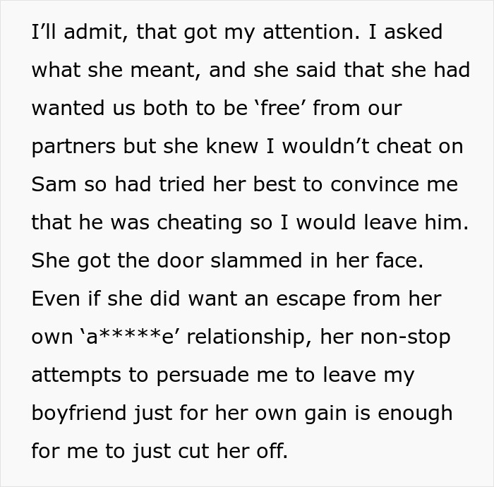 Woman fabricates evidence of cheating to convince friend to dump boyfriend, but her plan ultimately backfires.