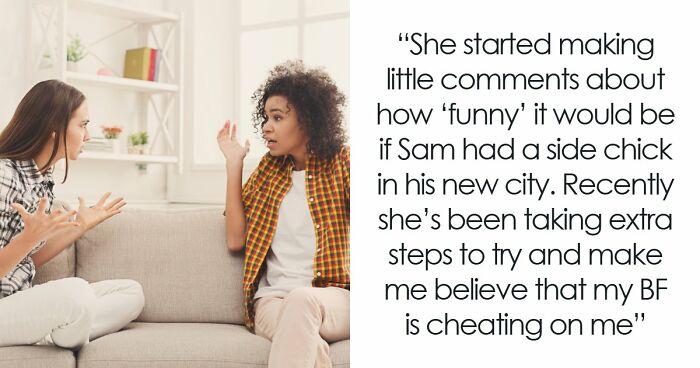 Woman Fabricates Evidence Of Cheating To Convince Friend To Dump Boyfriend, Plan Backfires