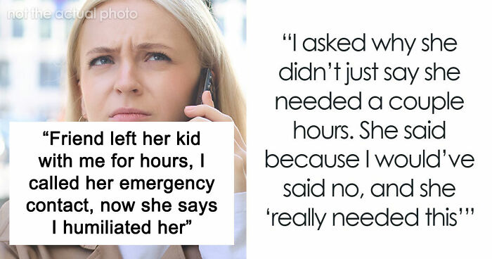 Mom Ghosts A Friend She Asked To Babysit Her Son For Free, Blows Up After She Calls For Help