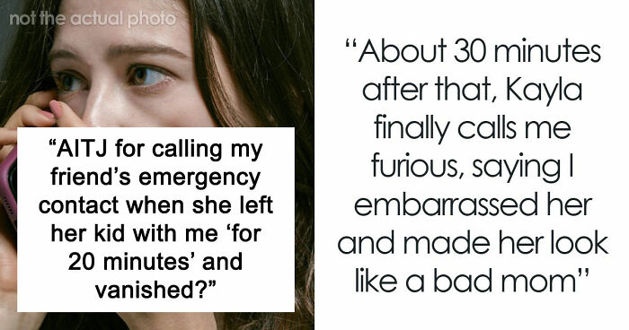 Mom Ghosts Friend For Hours After Asking Them To Babysit For “20 Minutes”, Blows Up When They Call For Help