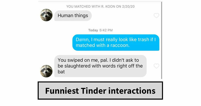 35 Hilarious Tinder Interactions You Won’t Believe Actually Happened