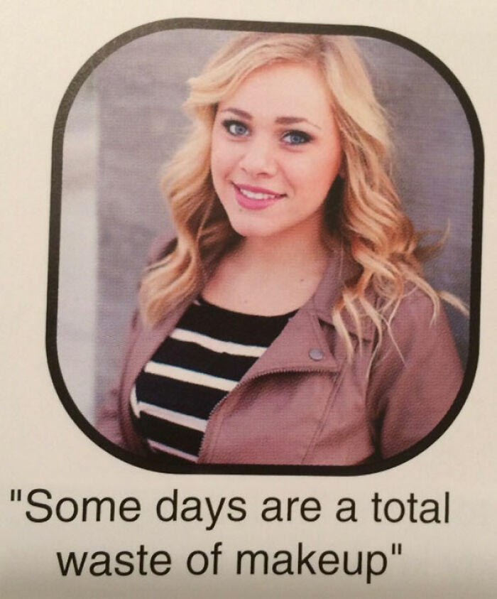Blonde student in yearbook photo with a humorous quote about wasted makeup, showcasing wild yearbook quotes humor.