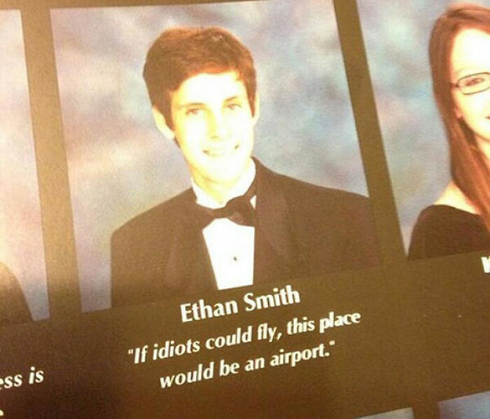 Yearbook quote from a student humorously calling the school full of idiots, showcasing wild yearbook quotes.