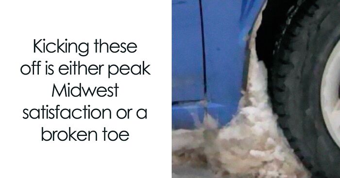 Midwest Is Not For Everyone As These 80 Hilariously Spot-On Memes Show