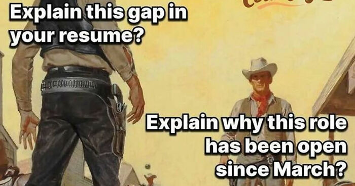 53 Hilarious Resume Memes That Might Be Painfully Relatable