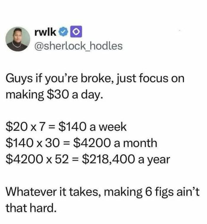 Social media post showing a confusing math breakdown trying to make $30 a day adding up incorrectly.