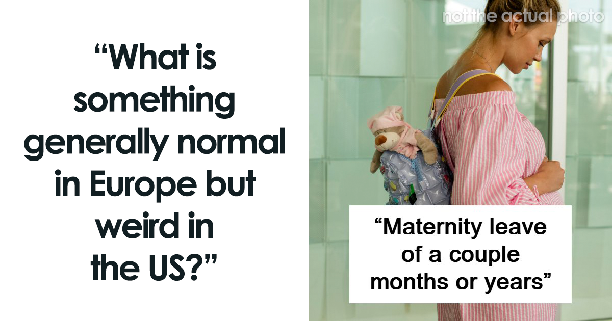 42 People Share Normal Practices In Europe That The US May Find Weird