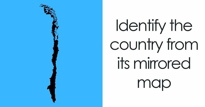 From France To Japan: 33 Rotated Country Maps That Only Geography Geniuses Will Identify