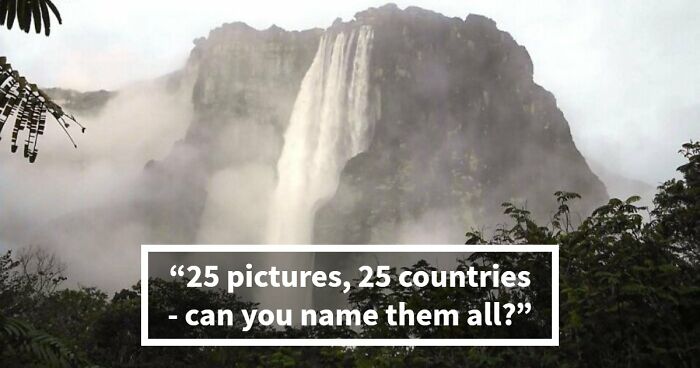 We’re Not Saying You’re Bad At Geography, But These 25 Country Images Might Expose You