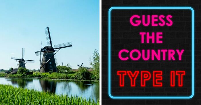 We’re Not Saying You’re Bad At Geography, But These 25 Country Images Might Expose You