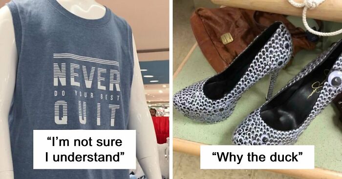 “Life’s Too Short For Boring Pants”: 64 Fashion Fails That Deserve Their Own Runway