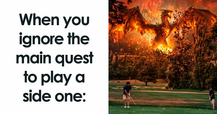 105 Relatable Memes For Exhausted Adults Who Just Want To Play Video Games