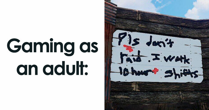 105 Relatable Memes For Exhausted Adults Who Just Want To Play Video Games