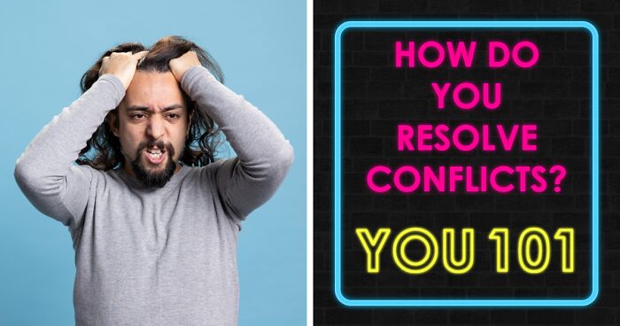 “How Do You Handle Conflict?”: Find Out What Kind Of Conflict Resolution Style Matches Your Personality