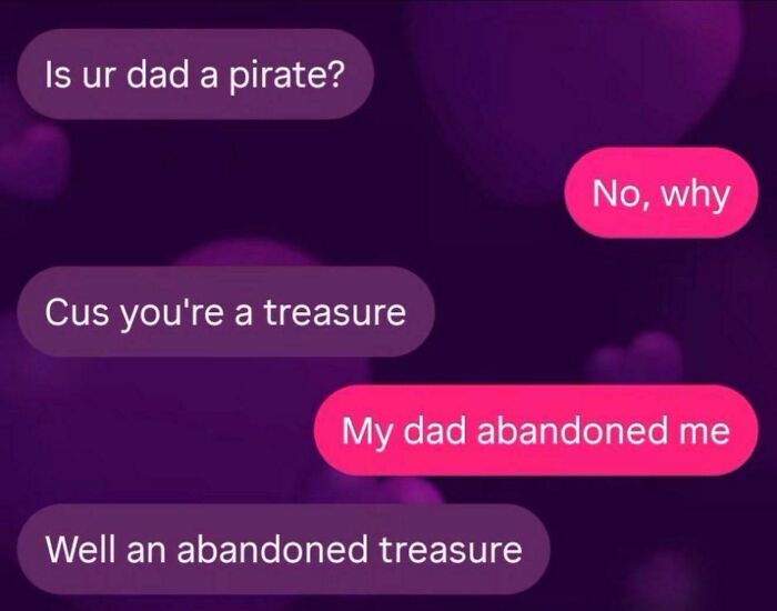 Funny screenshot of a text conversation with a pirate treasure pun and a dark twist to distract from responsibilities.