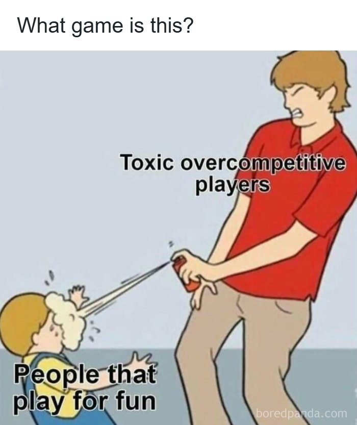 Cartoon meme showing toxic overcompetitive players spraying people that play for fun, highlighting gaming culture humor.