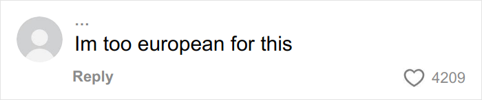 Screenshot of a viral comment saying Im too European for this on a woman’s gentle reminder for grandma not to kiss her baby.