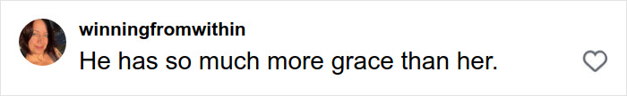 Comment on social media screen saying he has so much more grace than her, referencing Jennifer Lopez's rude interaction backlash.