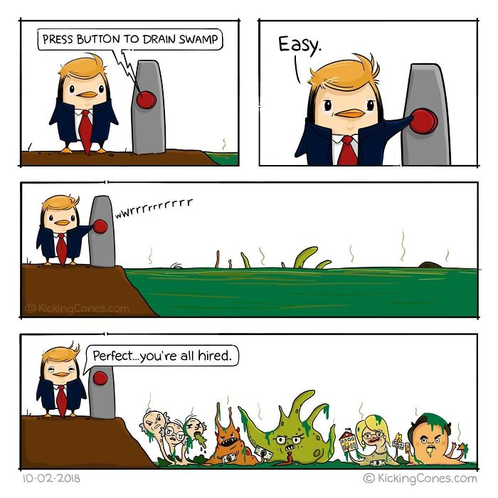 Comic strip by artist showing silly characters hired after pressing button to drain swamp, highlighting relatable comic art style.