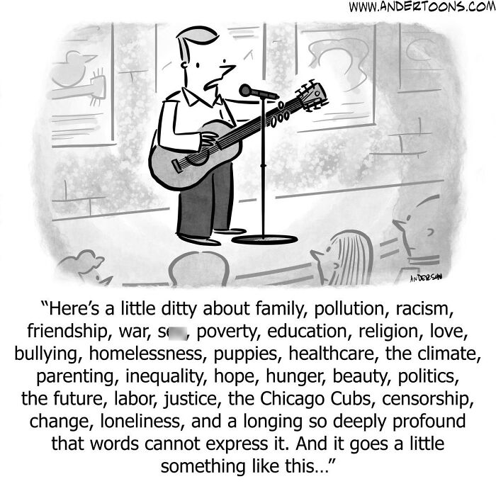 Cartoonist’s one-panel comic shows a man performing a satirical song on stage capturing life’s ironies with clever humor.