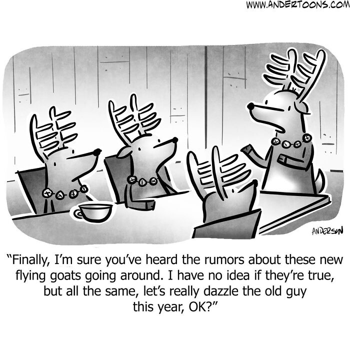 Cartoonist's one-panel comic shows reindeer planning to dazzle the old guy with humor capturing life’s ironies.