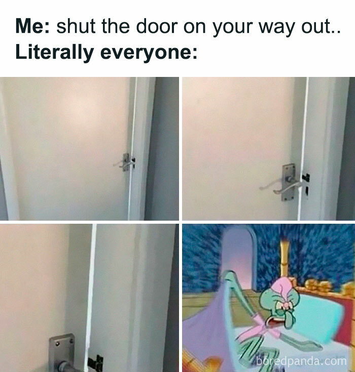 Door left wide open despite request to shut it, depicting relatable introvert life moments in a humorous meme format.