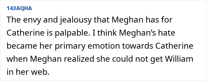 Text excerpt from online comment discussing Meghan Markle’s resentment toward Catherine, related to viral Meghan Markle evil stare compilation. Text excerpt from online comment discussing Meghan Markle’s resentment toward Catherine, related to viral Meghan Markle evil stare compilation.