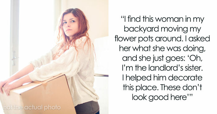 Entitled Sister Thinks Being “Family” Gives Her A Free Pass To Harass Brother’s Tenant, Gets A Reality Check