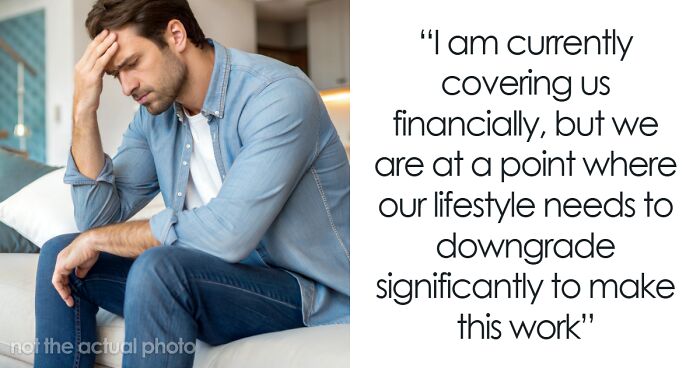 Man Feels Like His GF’s ATM After She Quits Her Job And Demands Marriage For Security