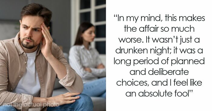 Man Finds Out 2 Years Later That His Wife’s Cheating Wasn’t Simply Just 1 Drunken Night