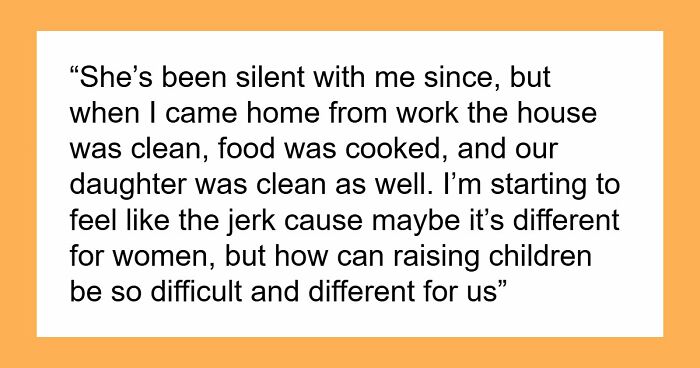 Man Annoyed After Wife Struggles With Being SAHM For 3YO, As He Did It For 25 Years With 4 Kids