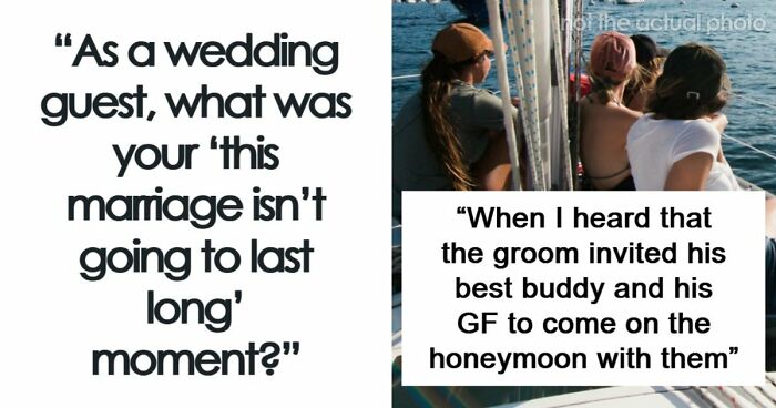 62 “They’re Not Gonna Last” Wedding Moments That Turned Out To Be Completely Accurate