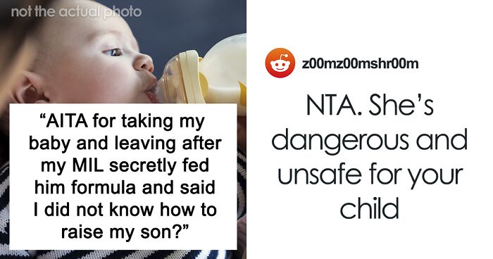 “I Lost It”: Mom Takes Her Baby And Storms Off From MIL’s House After She Tried To Take Over Feeding