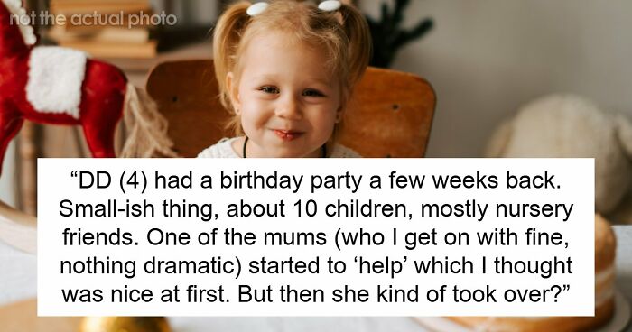 Guest Starts Calling The Shots At A Child’s Birthday Party, Mom Feels Undermined In Her Home