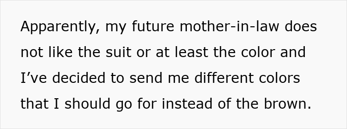 Text on a white background stating a mother dictates wedding attire by rejecting the groom's suit color choice.