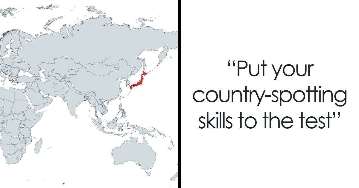 Discover How Well You Actually Know Geography By Identifying These 26 Countries From A Map