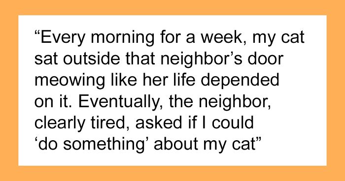 Woman Ignores Neighbor’s Warning To Stop Feeding Their Cat, Starts Getting 5 AM Wake-Up Meows