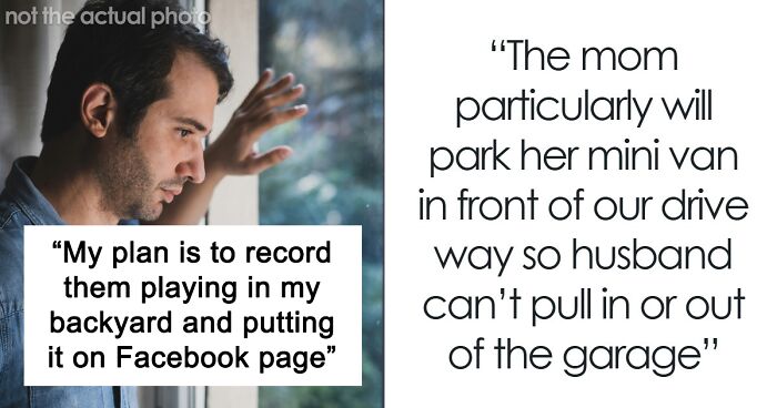 Nightmare Neighbors Keep Complaining About Family’s Backyard, Get Caught Secretly Using It Without Permission