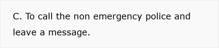 Text excerpt showing option C about calling non-emergency police and leaving a message related to nightmare neighbors complaints.