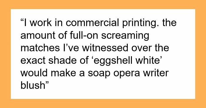 30 Juicy Stories From Folks Who Work In “Boring” Industries That Will Probably Surprise You