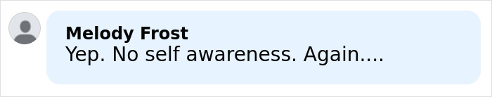 Comment reading Yep. No self awareness. Again, related to trying to upstage the bride at Taylor Swift friend's wedding. Comment reading Yep. No self awareness. Again, related to trying to upstage the bride at Taylor Swift friend's wedding.