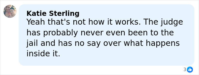 Comment from Katie Sterling discussing a judge's limited authority over jail conditions sparking debate online.
