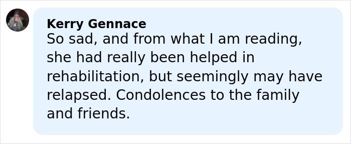 Comment by Kerry Gennace expressing sadness and condolences regarding Victoria Jones’ final moments and possible relapse.