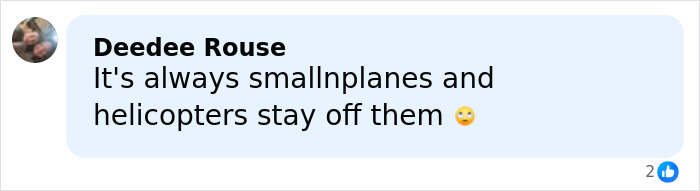 Comment by Deedee Rouse expressing concern about small planes and helicopters safety with a thoughtful emoji.