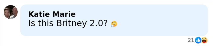 Comment by Katie Marie asking if this person is Britney 2.0, with thinking emoji reacting to a social media post. Comment by Katie Marie asking if this person is Britney 2.0, with thinking emoji reacting to a social media post.