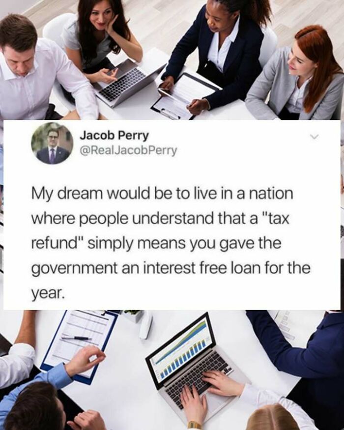 Group of professionals in a meeting with a laptop showing a funny screenshot about tax refund as a free loan to the government.