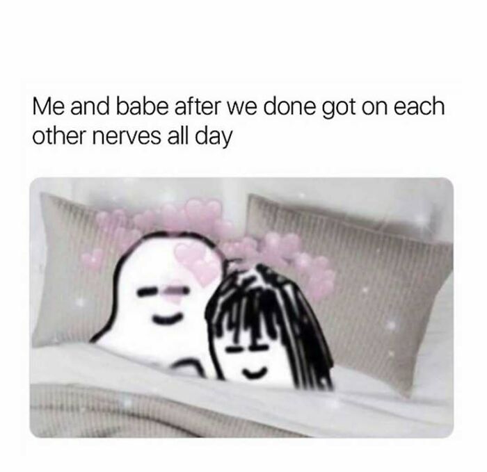 Couple meme showing love and comfort after a day of annoyances, perfect for loving memes to send to your girlfriend.