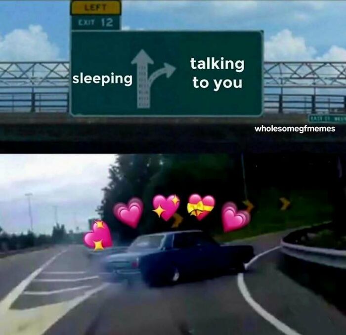 Car swerving off highway exit with heart emojis, representing choosing talking to you over sleeping in loving memes for girlfriend.