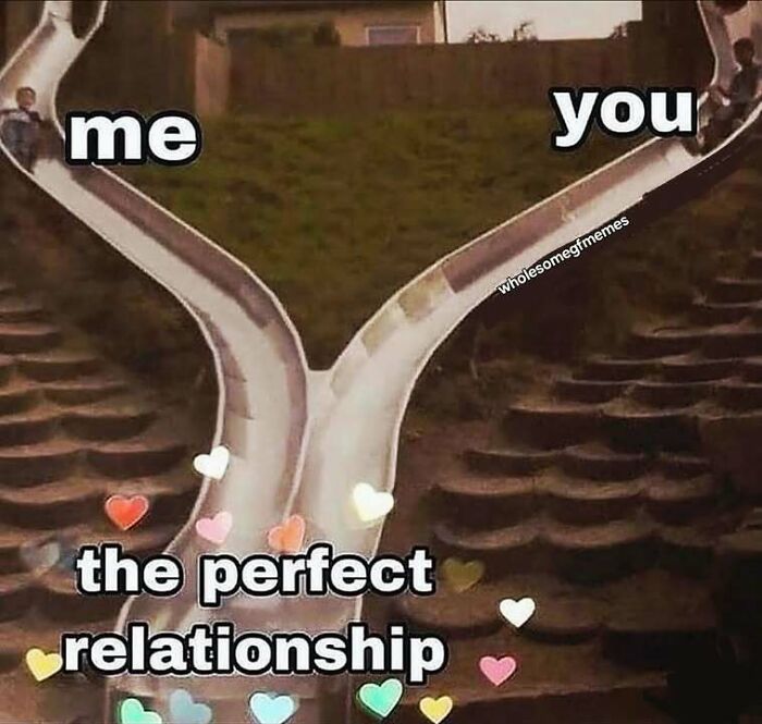 Two slides labeled me and you merging together with colorful hearts symbolizing the perfect relationship loving memes for girlfriend.